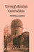 Through Russian Central Asia by Stephen Graham