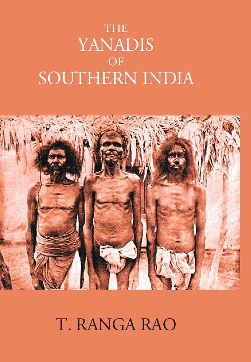 The Yanadis of Southern India by T. Ranga Rao
