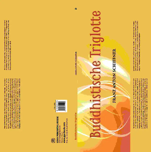 Buddhistische Triglotte D. H. Sanskrit - Tibetisch - Mongolisches Worterverzeichniss by A. Schiefner
