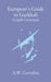 Europeanâ€™S Guide To Gurkhali Or (Nepali Grammar) by A. W. Cornelius