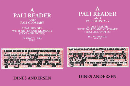 A Pali Reader And Pali Glossary: A Pali Reader With Notes And Glossary (Text And Notes) by Dines Andersen