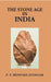 The Stone Age In India: Being The Sir S. Subrahmanya Ayyar Lecture Delivered on December 10, 1925  by P. T. Srinivasa Ayyangar