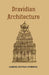 Dravidian Architecture by G. JouveauDubreuil