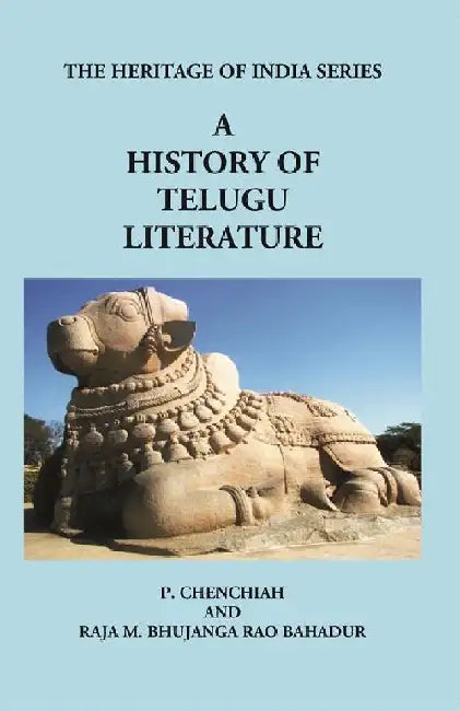 A History of Telugu Literature  by P. Chenchiah, Raja M. Bhujanga Rao Bahadur
