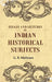 Essays and Lectures on Indian Historical Subjects by G. B. Malleson