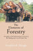 The Elements of Forestry: Designed To Afford Information Concerning The Planting and Care of Forest Trees by Franklin B. Hough