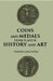 Coins and Medals: Their Place In History and Art by STANLEY LANEPOOLE