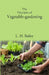 The Principles of Vegetable-Gardening by L. H. Bailey