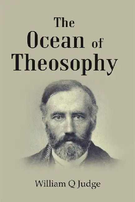 The Ocean of Theosophy by William Q Judge