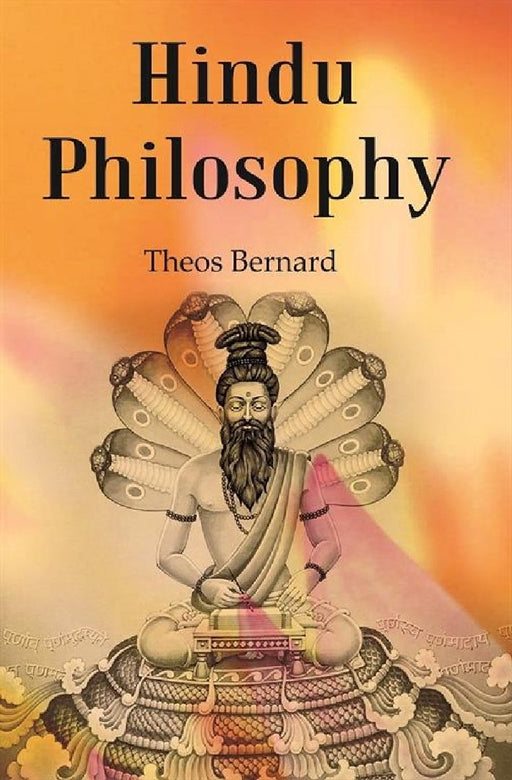 Hindu Philosophy by Theos Bernard