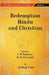 The Religious Quest of India : Redemption Hindu and Christian by Edited By J. N. Farquharand, H. D. Griswold By Sydney Cave