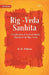 Rig -Veda - Sanhita : A Collection of Ancient Hindu Hymns of The Rig - Veda by H.H. Wilson