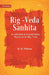 Rig -Veda - Sanhita : A Collection of Ancient Hindu Hymns of The Rig - Veda by H.H. Wilson