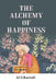 The Alchemy of Happiness by Al Ghazzali