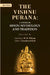 The Vishnu Purana: A System of Hindu Mythology and Tradition by Translator: H. H. Wilson, Editor: Fitzedward Hall