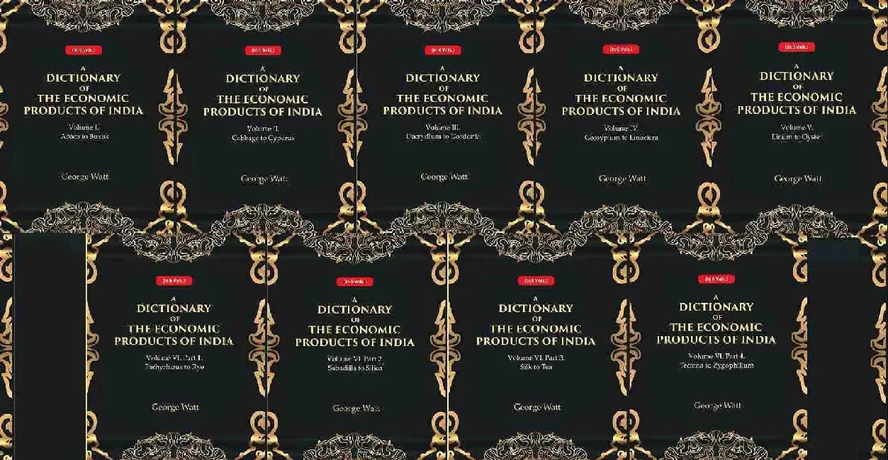 A Dictionary of The Economic Products of India by George Watt