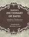 Haydn'S Dictionary of Dates and Universal Information Relating To All Ages and Nations by Joseph Haydn, Benjamin Vincent
