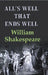 All'S Well That Ends Well  by William Shakespeare