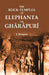 The Rock-Temples of Elephanta Or GhÃ¢rÃ¢purÃ® by J. Burgess