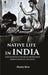 Native Life In India Being Sketches of The Social and Religious Characteristics of The Hindus by Henry Rice