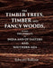 The Timber Trees, Timber and Fancy Woods As Also, The Forests, of India and of Eastern and Southern Asia by Edward Balfour