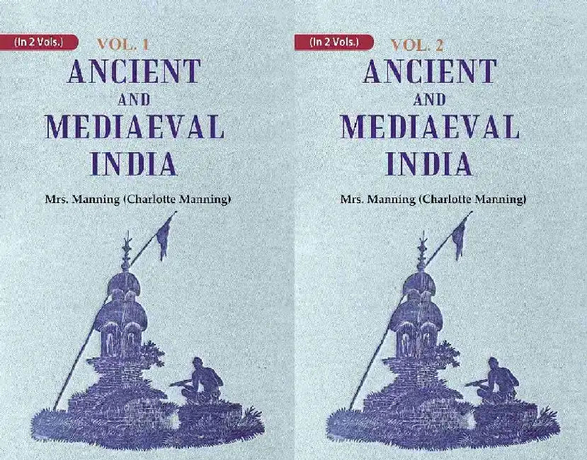 Ancient and Mediaeval India by Mrs. Manning (Charlotte Manning)