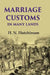 Marriage Customs In Many Lands by H. N. Hutchinson