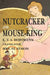Nutcracker and Mouse- King  by  E. T. A. Hoffmann, Translator: Mrs. St. Simon
