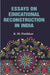 Essays on Educational Reconstruction In India by K. M. Panikkar