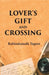 Lover'S Gift and Crossing by Rabindranath Tagore