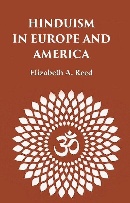 Hinduism In Europe and America by Elizabeth A. Reed