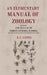 An Elementary Manual of Zoology Designed For The Use of Forest Officers In India, Prepared For The Forest Department of India by E. C. Cotes
