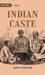 Indian Caste by John Wilson
