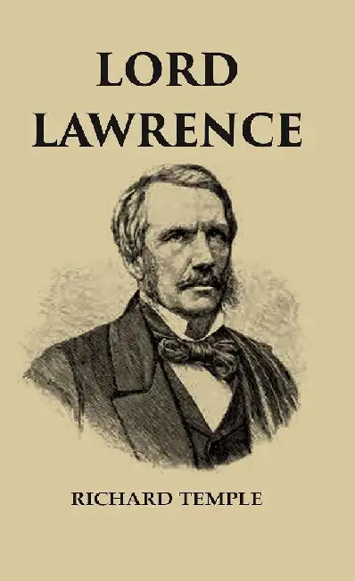 Lord Lawrence by Richard Temple
