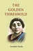 The Golden Threshold  by Sarojini Naidu
