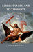 Christianity and Mythology by John M. Robertson