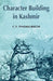 Character Building In Kashmir by C. E. TyndaleBiscoe
