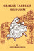 Cradle Tales of Hinduism  by Sister Nivedita