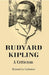 Rudyard Kipling: A Criticism by Richard Le Gallienne