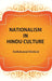 Nationalism In Hindu Culture by Radhakumud Mookerji