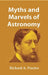 Myths and Marvels of Astronomy by Richard A. Proctor