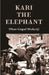 Kari The Elephant by Dhan Gopal Mukerji