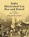 India Illustrated With Pen and Pencil by AuthorRev. W. Urwick, Edited byProf. Edward P. Thwing 