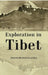Exploration In Tibet by Swami Pranavananda 