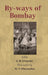 By-Ways of Bombay by Author : S. M. Edwardes, Illustrations : M. V. Dhurandhar