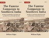The Famine Campaign In Southern India : Madras and Bombay Presidencies and Province of Mysore, 1876-1878 by William Digby