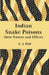 Indian Snake Poisons Their Nature and Effects by A.J. Wall
