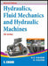 Hydraulics, Fluid Mechanics and Hydraulic Mechanics (SI Units) by R S Khurmi