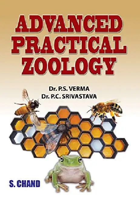 Advanced Practical Zoology by P S Verma