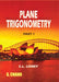 Plane Trigonometry Part-I by S. L. Loney